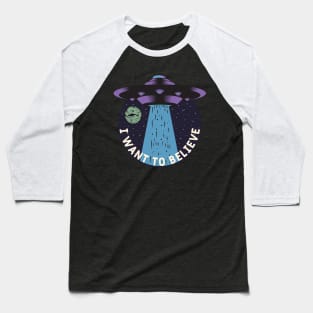 I Want To Believe UFO Spaceship Baseball T-Shirt